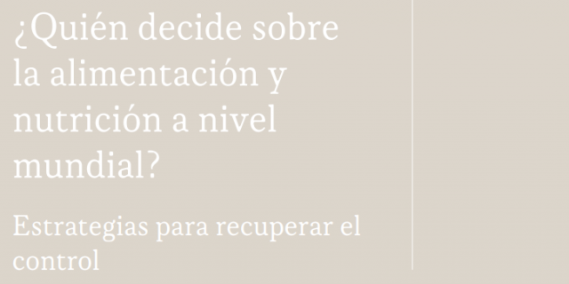 Quien-decide-sobre-nutricion-alimentacion-nivel-mundial